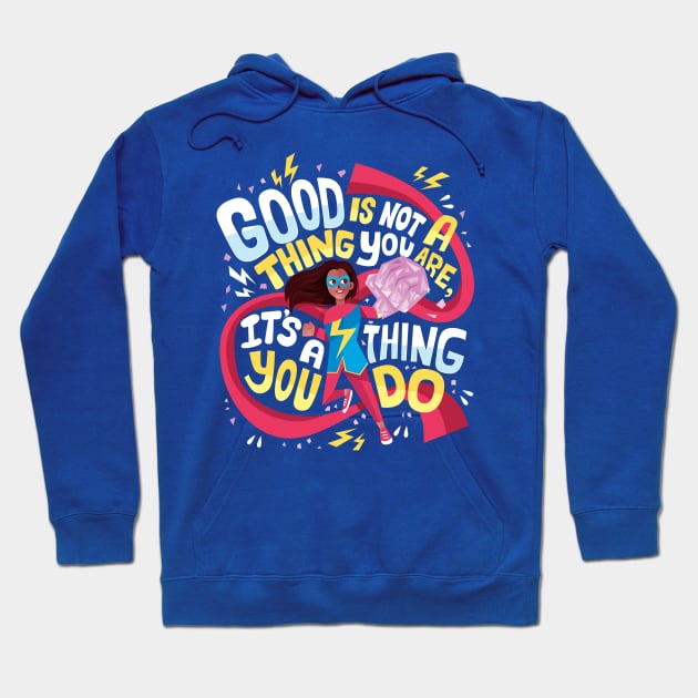 Good is a thing you are Hoodie by risarodil